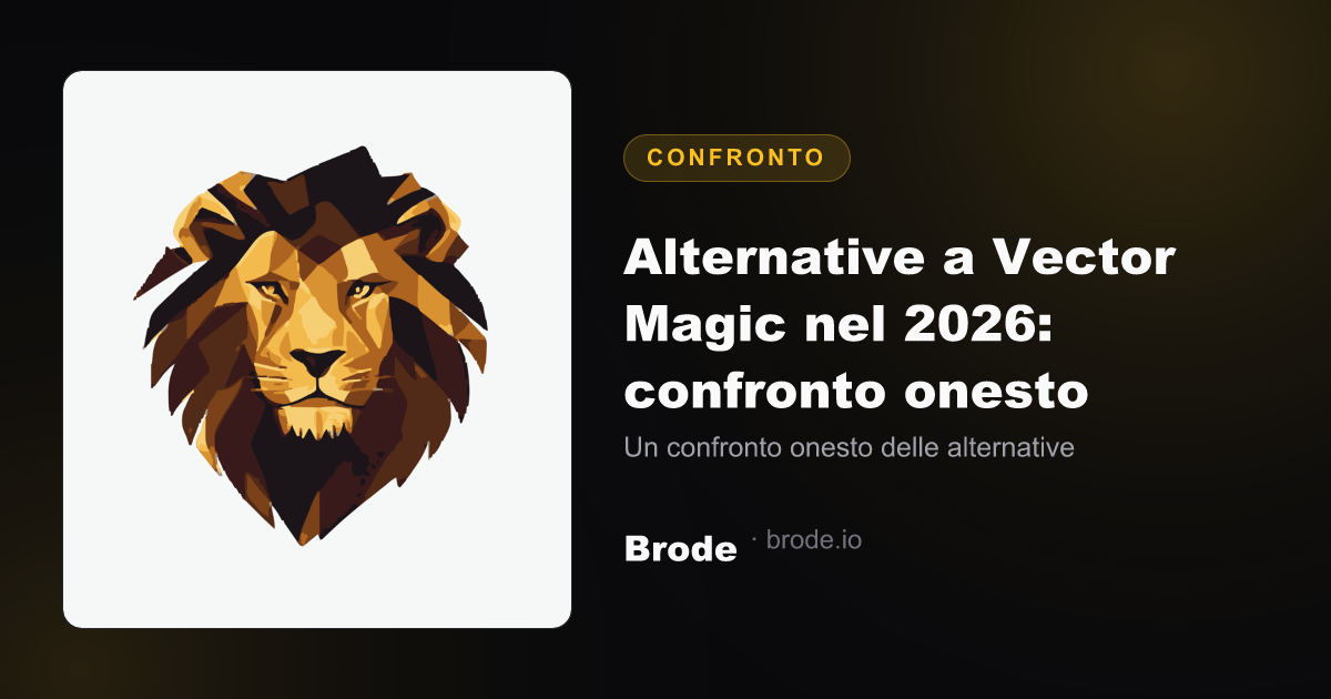 Confronto su due colonne: dati su Vector Magic a sinistra, vantaggi di Brode spuntati in viola a destra